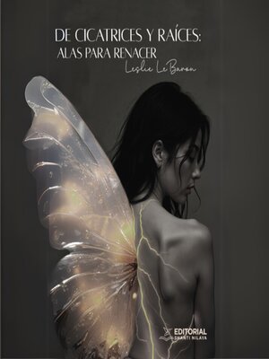 cover image of De Cicatrices y Raíces